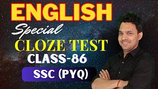 Special Cloze Test Class - 86 || SSC CGL, CHSL, MTS, CPO (PYQ) || English by Prashant sir #vipm
