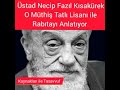 Rabıta tasavvuf Necip Fazıl Kısakürek