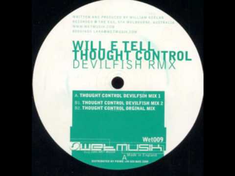 Will E Tell — Will E Tell - Thought Control (Original Mix) Wet009