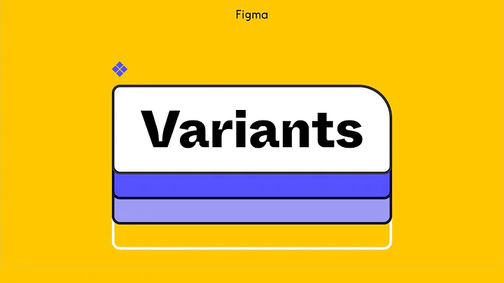 Figma Tutorial: Variants