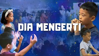 DIA MENGERTI - THE SUPERKIDS (LAGU ROHANI ANAK)