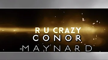 Conor Maynard - R U Crazy (Lyric Video)