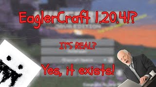EaglerCraft 1.20.4 Is OUT!?
