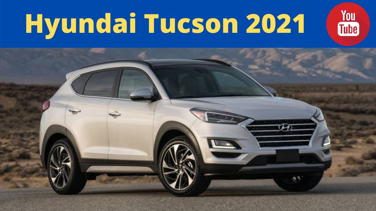 Hyundai Tucson 2021 - YouTube