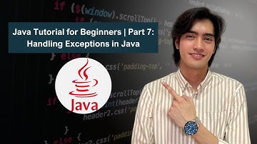 Java Tutorial for Beginners | Part 7: Handling Exceptions in Java