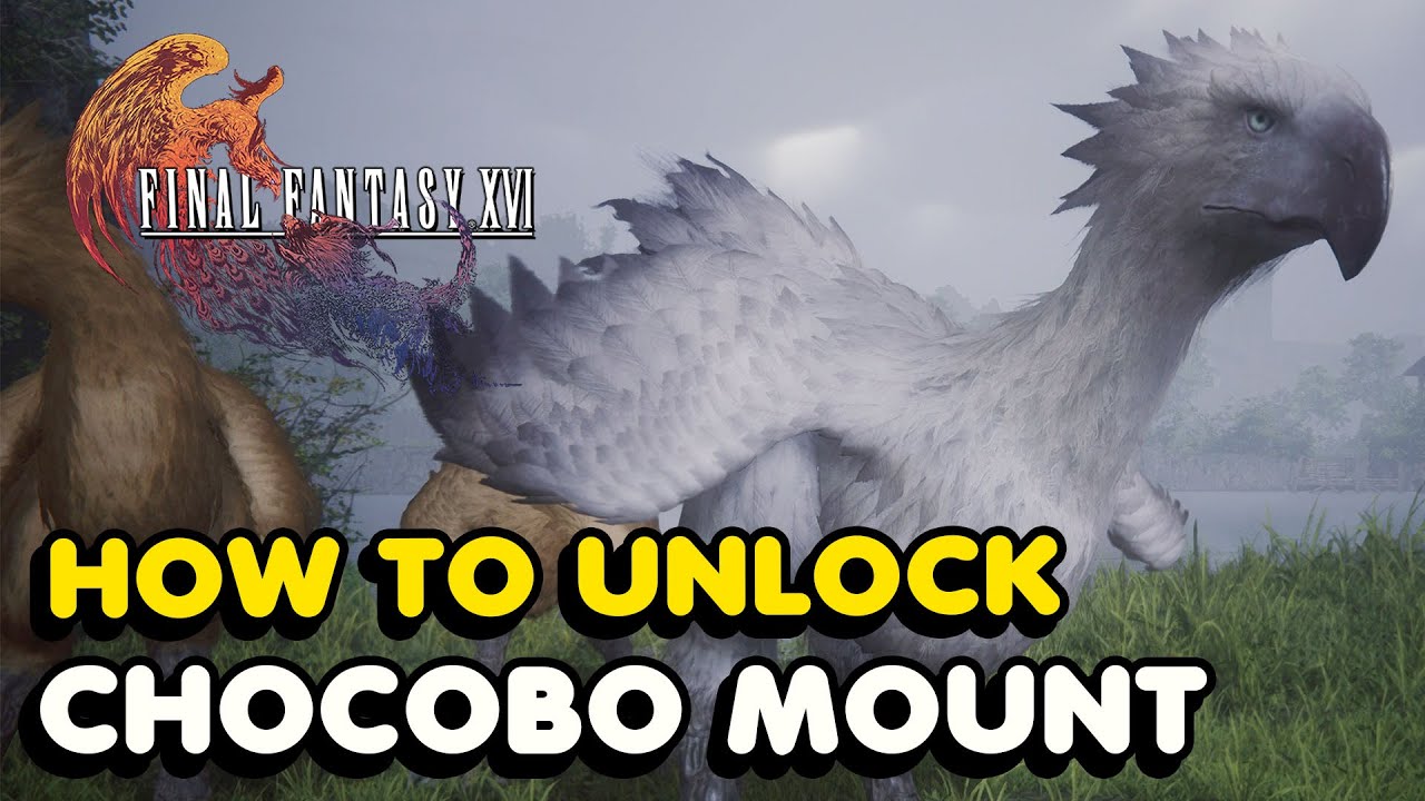 Final Fantasy 16 Guide: How to get a Chocobo