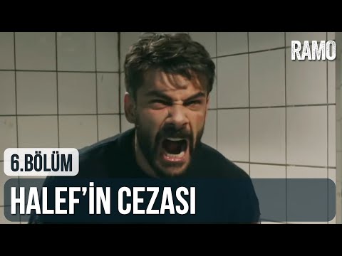 Halef'in Cezası | Ramo 6.  Bölüm