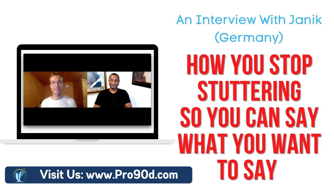 How Life Is Different for Janik (A German Client) - How to Stop Stuttering Using Pro90d