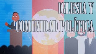 11 - IGLESIA Y COMUNIDAD POLÍTICA