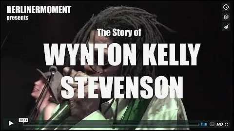 BerlinerMoment: The story of WYNTON KELLY STEVENSON