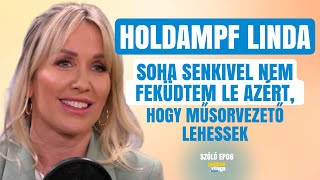 HOLDAMPF LINDA: SENKIVEL NEM FEKÜDTEM LE AZÉRT, HOGY MŰSORVEZETŐ LEHESSEK / Szóló / Palikék Világa