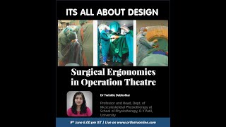 Surgical Ergonomics in Operation Theatre