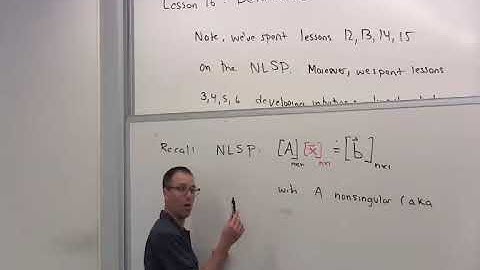 Applied Linear Algebra, Lesson 16, Video 5: Review of Nonsingular Systems