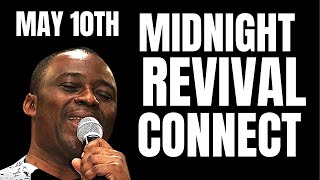 MAY 10TH OLUKOYA DELIVERANCE MIDNIGHT PRAYERS 2024 | MIDNIGHT REVIVAL CONNECT