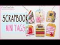 Mini Tags para decorar tu Scrapbook TUTORIAL SCRAPBOOKING | Luisa PaperCrafts