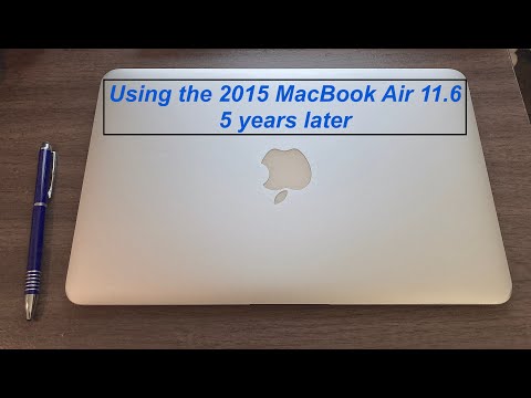 Using the 2015 MacBook Air 11.6 in 2020, 5 years later - YouTube