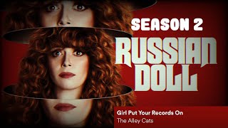 Russian Doll Season 2 Soundtrack - Complete Song List