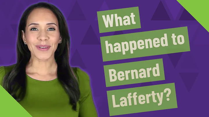 What happened to Bernard Lafferty?