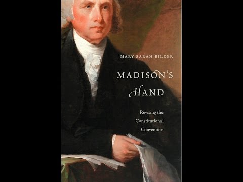 Madison S Hand Revising The Constitutional Convention Youtube