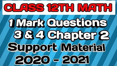 #the_class_study #Class_12_math #support_material #chapter 2 Question 3 & 4