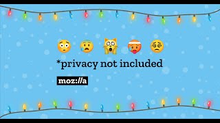 *privacy not included: A buyer's guide for connected products