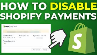 How To Disable Shopify Payments On Shopify (2025)