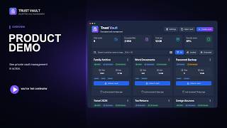 Trust Vault Product Demo — Privacy Built Around You