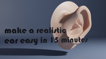 How to make a realistic ear easily in 15 minutes in Blender 2.83