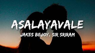Asalayavale (Lyrics) - Jakes Bejoy, Sid Sriram | khalifa movie song