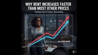 Why Rent Increases Faster Than Most Other Prices