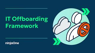 How to Design a Secure and Auditable IT Offboarding Framework for MSPs