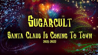 Sugarcult - Santa Claus Is Coming To Town
