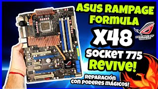 EPIC REPAIR! ASUS RAMPAGE FORMULA X48 with SUDDEN DEATH! ☠