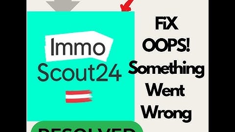 Fix ImmoScout24 "Oops Something Went Wrong" Error on Android | Easy Solutions #techsupport #appfix