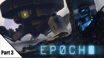 Epoch part 3 (finale)