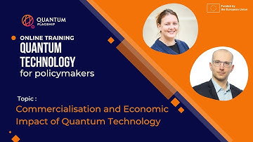 Quantum Technology Training for Policymakers 2nd Series - Commercialisation & Socio-economic Impact