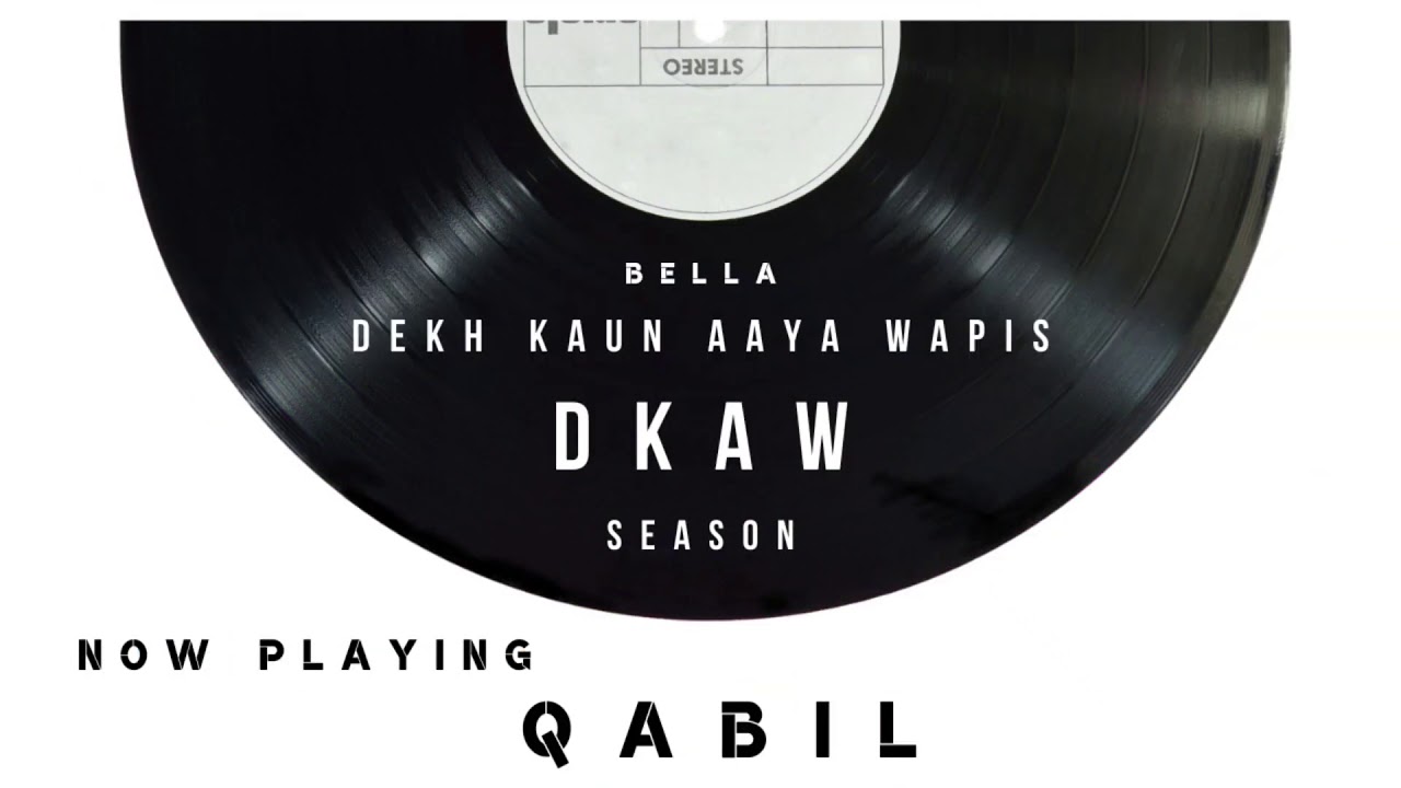 QABIL   M Zee Bella  DKAW SEASON 2019