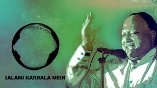 Salami Karbala Mein Kya Qayamat Ki Ghari Hogi | Nusrat Fateh Ali Khan | RGH | HD Video