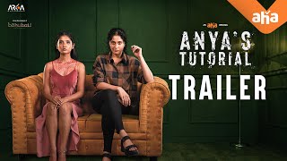 Anya's Tutorial  Trailer | Regina, Nivedhithaa | Premieres July 1st On @ahaTelugu