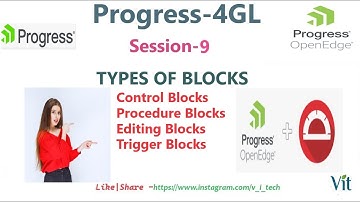 Progress 4GL-Session-9 | Types of Blocks - Part-1 @vitechtalks  | Progress Training | VITechTalk