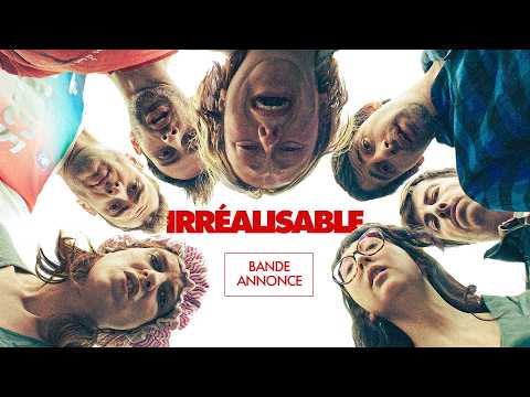 IRRÉALISABLE - BANDE-ANNONCE & AVANT-PREMIÈRES