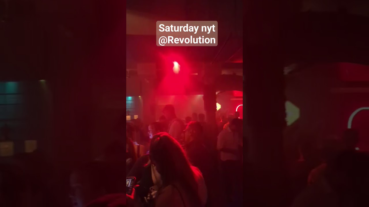 Saturday night @revolution 