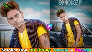 Smoker Boy Photo Editing in PicsArt | Gopal Pathak New CB Editing Tutorial | CB Edit Picsart