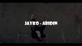 Jayko - Abidin ( Lirik Video)