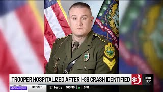 Vermont State Police identify trooper hospitalized after I-89 crash