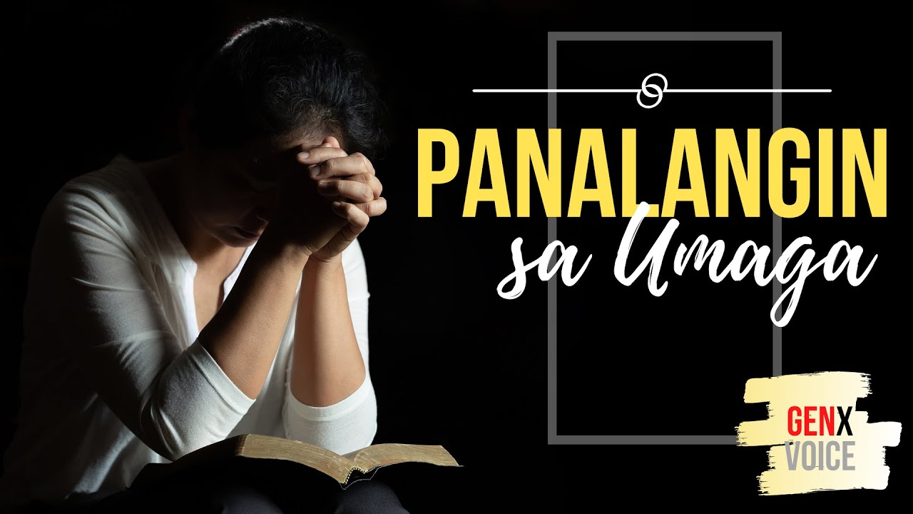 PANALANGIN SA UMAGA | Morning Prayer (Tagalog Version) - YouTube
