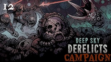 Deep Sky Derelicts | Campaign #12 | Varghail Part 2: Total Sellout