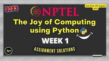 NPTEL The Joy of Computing using Python Week 1 Quiz Assignment Solutions | July 2023 | IIT Ropar