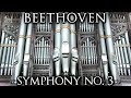 BEETHOVEN SYMPHONY NO 3 EROICA ORGAN SOLO JONATHAN SCOTT ARMLEY SCHULZE 