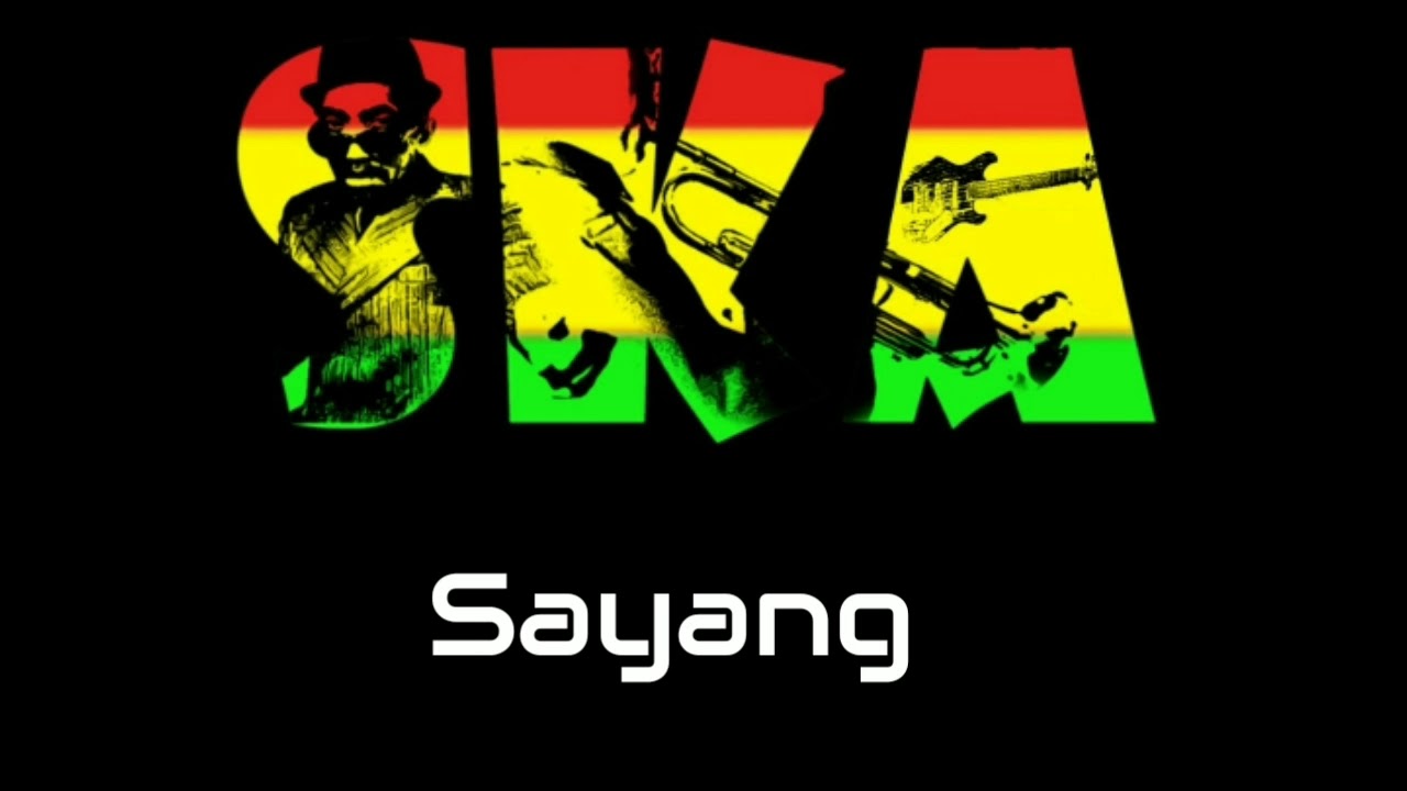 Sayang Versi SKA Reggae YouTube
